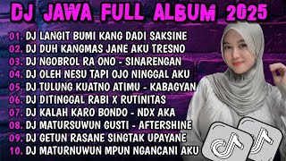 Download lagu DJ JAWA TERBARU 2025 FULL BASS 🎶 DJ LANGIT BUMI KANG DADI SAKSINE 🎶 DJ JAWA FULL ALBUM TERBARU 2025 mp3