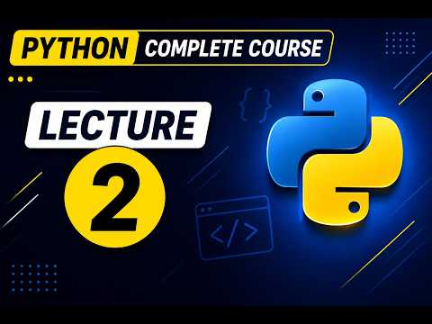 Python Programming Course For Beginner Lecture 2