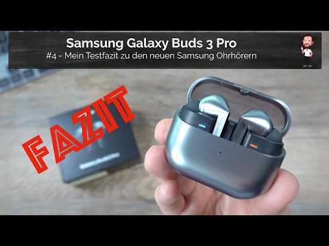 Samsung Galaxy Buds 3 Pro / #4 - The single - Test / Review with my conclusion | German