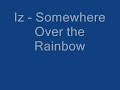 Over The Rainbow - Israel Iz