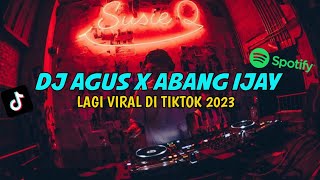 Download lagu DJ AGUS | ABANG IJAY lagi viral di tiktok banjarmasin 💃🏽 mp3 Download lagu DJ AGUS | ABANG IJAY lagi viral di tiktok banjarmasin 💃🏽 mp3