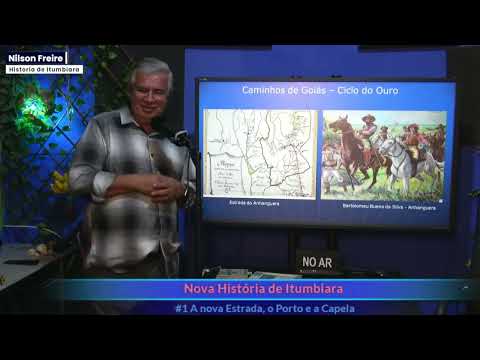 Uma nova história de Itumbiara - a Estrada nova, o Porto, a Capela, o Distrito de Paz e a Freguesia