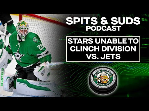 Stars Unable To Clinch Division Vs. Jets | Spits & Suds