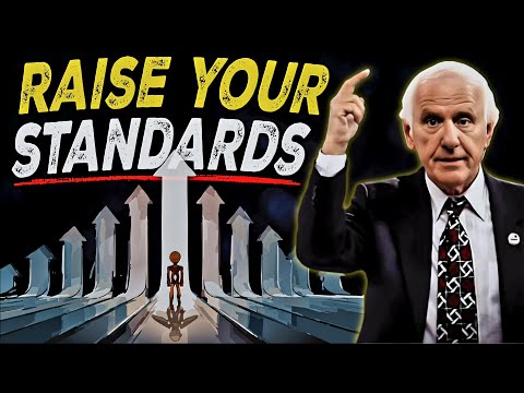 Change Your Standards and Your Life Will Change | Jim Rohn Motivation
