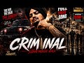 CRIMINAL Official Video Sidhu Moose Wala Moose Tape Punjabi Song 4K Legend Never Dies