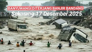Download lagu HANYUT SEMUA..Banjir Mendadak Terjang Banyuwangi, Sungai Meluap Usai Hujan Deras mp3