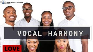 VOCAL HARMONY LOVE CONQUERS ALL