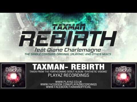 Taxman - Rebirth (feat. Diane Charlemagne) - EP - Playaz Recordings
