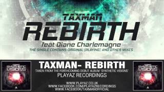 Taxman - Rebirth (feat. Diane Charlemagne) - EP - Playaz Recordings