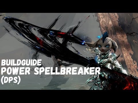 Guild Wars 2 Buildguides: Power Spellbreaker (DPS) für PvE - Metabuild
