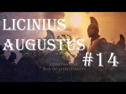 Licinius Augustus- Constantine: Rise of Christianity- Total War: ROME 2 - #14