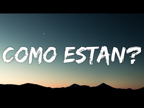 Morad - Como Estan? (Letra/Lyrics)