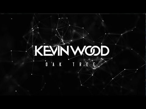KEVIN WOOD  -  OAK TREE