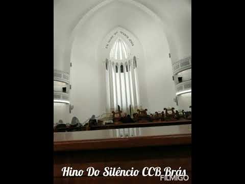 Hino 118 - Hinos do Silêncio CCB BRÁS