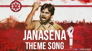 Jana Sena Party Song  Pawan Kalyan  Jana Sena Part