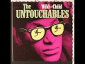 The Untouchables   Wild child