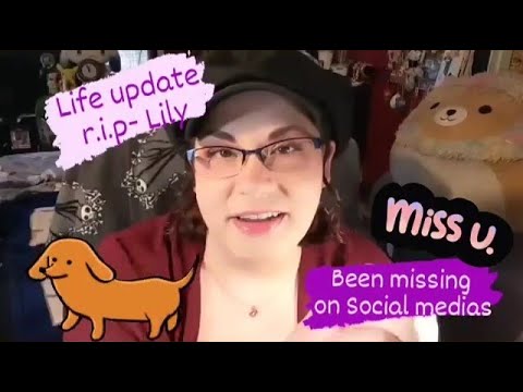 10/22/21 Life update vlog (r.i.p Lily)