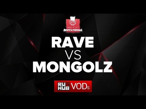 Rave vs Mongolz,Mr. Cat Invitational,game 1