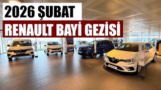 2026 ŞUBAT RENAULT- DACİA BAYİ GEZİSİ | Kampanyalı Bayi Fiyatları | @O