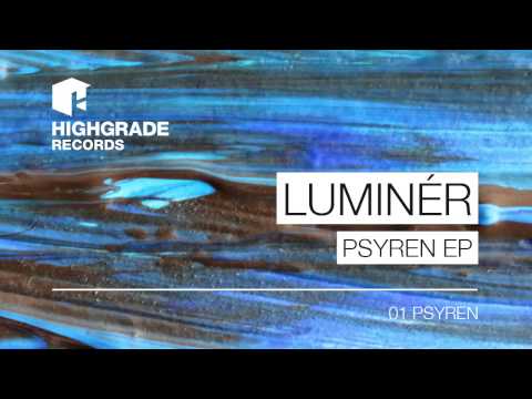 Luminér - Psyren (Highgrade155)