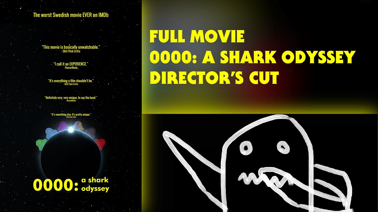 Full Movie (Comedy, Musical) - 0000: A Shark Odyssey (Director's Cut)