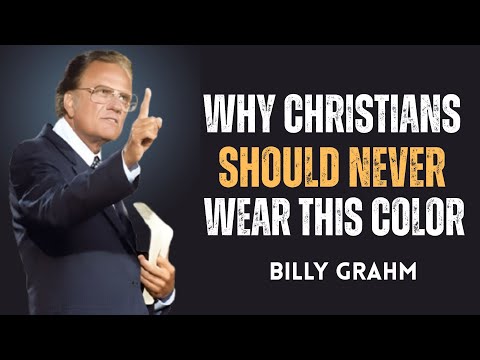 Why Christians Should Never Wear This Color | Billy Graham