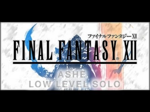 FINAL FANTASY XII Low Level Ashe Solo Challenge Part 52