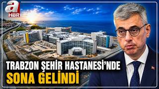 Bakan Memişoğlu'ndan Trabzon Şehir Hastanesi İçin Tarih: Kasım'da Hizm