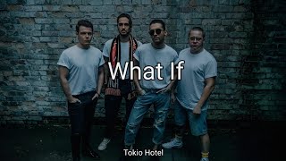 Tokio Hotel - What If (Lyrics)