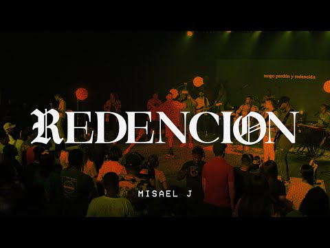 REDENCION - Misael J (En Vivo)
