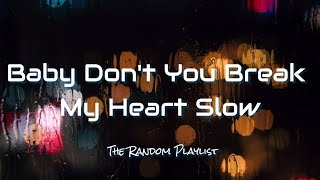 Baby Don&#39;t You Break My Heart Slow - Vonda Shepard (Lyrics)