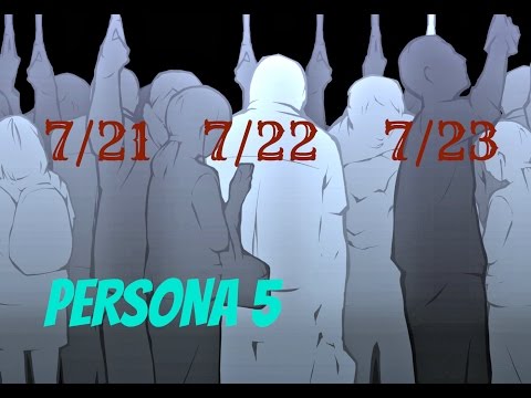Persona 5 / 100% English Guide Part 82 : 7/21, 7/22 & 7/23 - Alibaba !