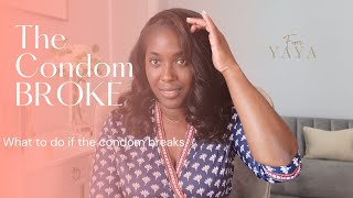 WHAT TO DO IF THE CONDOM BREAKS | HIV | STD | MORNING AFTER PILL | NURSE PRACTITIONER EXPLAINS