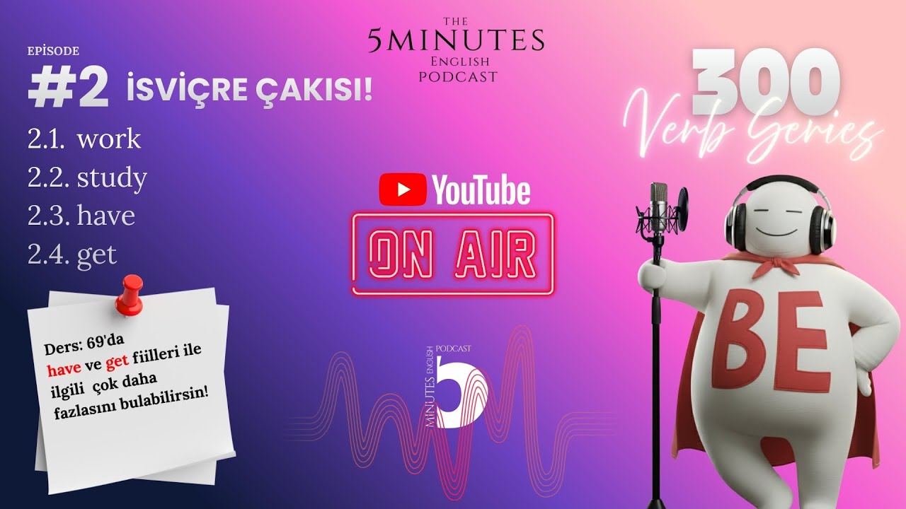 İSVİÇRE ÇAKISI / 300 VERBS PODCAST EPISODE #2