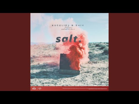Salt (feat. Rosendale)