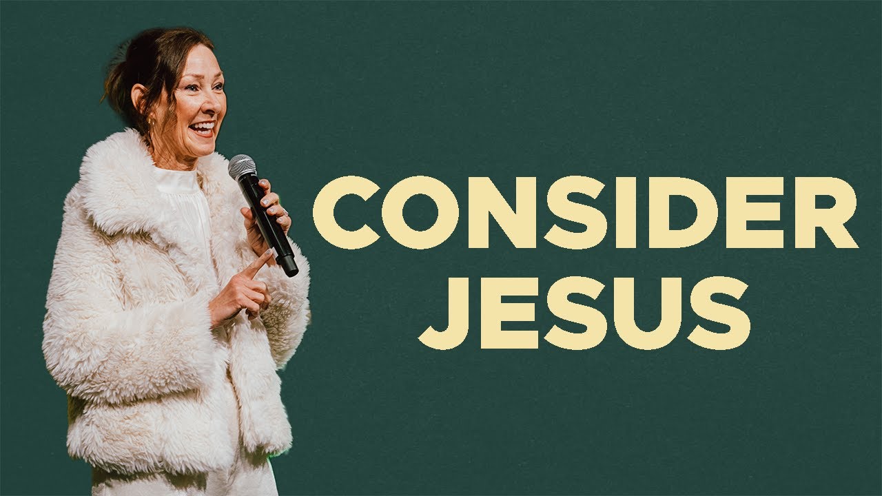 Consider Jesus
