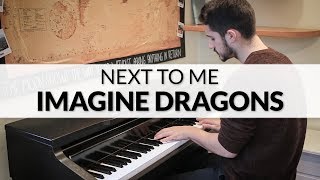 Imagine Dragons - Next To Me | Piano Cover