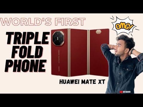 Triple Fold  Phone | World's First Fold Phone| Huawei Mate XT