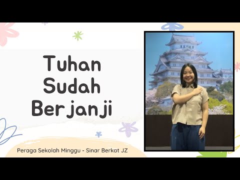 Tuhan Sudah Berjanji - Peraga Lagu Sekolah Minggu