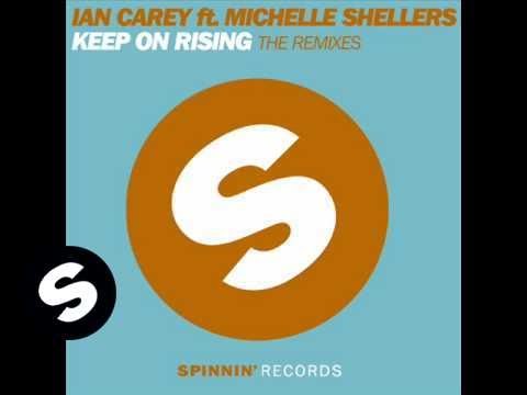 Ian Carey ft. Michelle Shellers - Keep On Rising (Mark Simmons Remix)