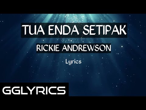 Tua Enda Setipak (Lyrics) - Rickie Andrewson 🎵🎶