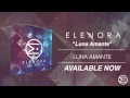 Elenora - Luna Amante 