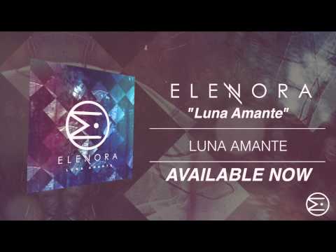 Elenora - Luna Amante