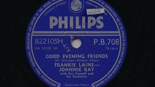 Frankie Laine - Johnnie Ray &#39;Good Evening Friends&#39; 1957 78 rpm