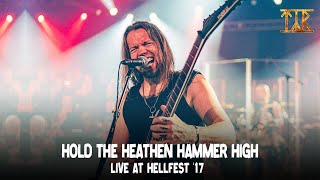 Týr - &quot;Hold The Heathen Hammer High&quot; live at Hellfest &#39;17