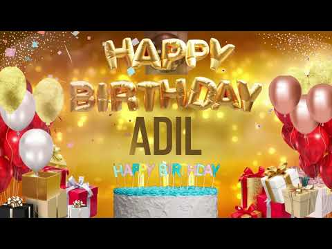 ADiL - Happy Birthday Adil