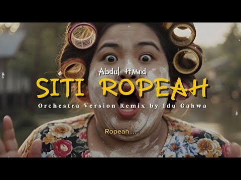 SITI ROPEAH - ABDUL HAMID | VIRAL ON TIKTOK‼️| AI COVER by Idu Gahwa