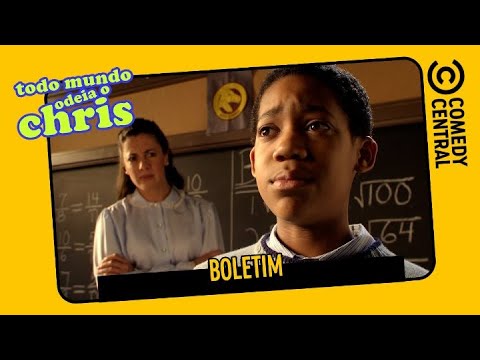 Boletim | Todo Mundo Odeia o Chris