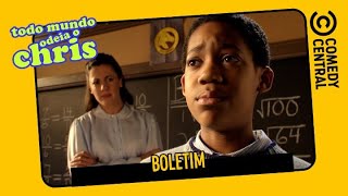 Boletim | Todo Mundo Odeia o Chris