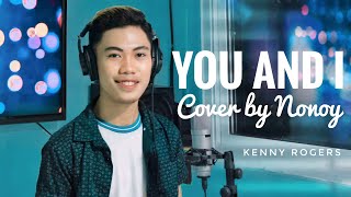You and I - Kenny Rogers (Cover by Nonoy Peña)